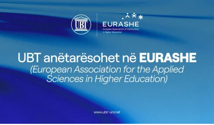 UBT është bërë anëtar zyrtar i EURASHE, duke u bashkuar me rrjetin elitë të arsimit të lartë evropian.